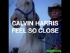 Calvin Harris - Feel So Close Descarga gratuita de tonos de llamada